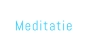 Meditatie